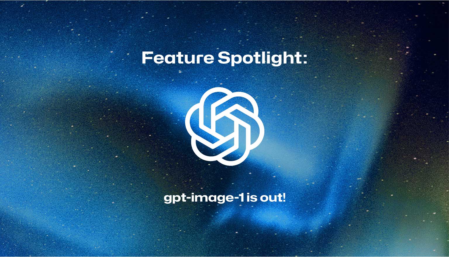 Giselle Now Supports OpenAI gpt-image-1